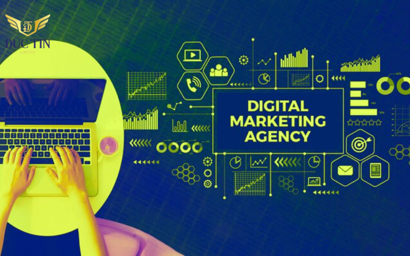 Digital Marketing Agency là công tỷ chủ yếu về Marketing